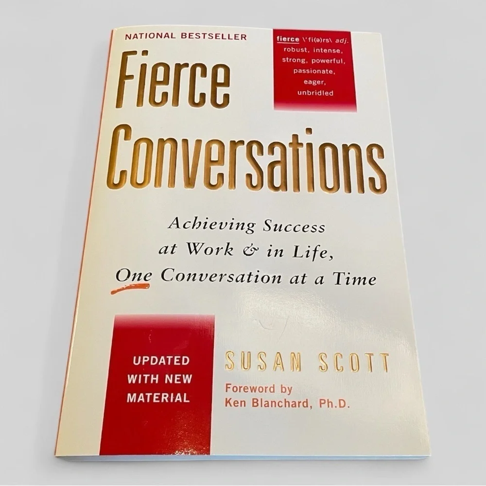 Fierce Conversations by Susan Scott (Paperback)